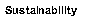 Text Box: Sustainability