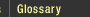 [Glossary]