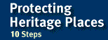 [Protecting Heritage places]